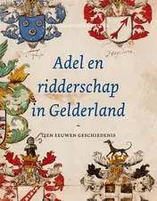Omslag van Adel en ridderschap in Gelderland