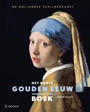 Omslag van Het grote Gouden Eeuw boek