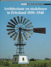 Omslag van Architectuur en stedebouw in Friesland 1850-1940