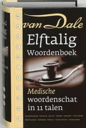 Omslag van Van Dale Elftalig woordenboek Medisch