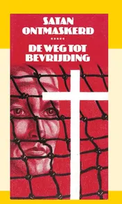 Omslag van Satan ontmaskerd: De weg tot bevrijding
