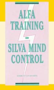 Omslag van Alfa Training Silva Mind Control