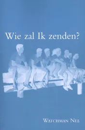 Omslag van Wie zal ik zenden?