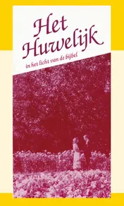 Omslag van Het huwelijk in het licht van de bijbel