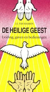 Omslag van De Heilige Geest, leiding, gaven, bedieningen