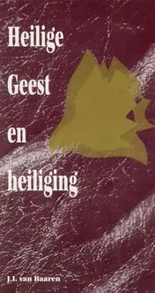 Omslag van De heilige geest en heiliging
