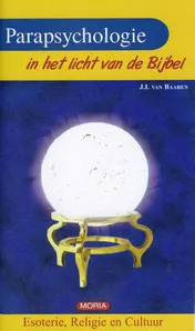 Omslag van Parapsychologie in het licht van de Bijbel
