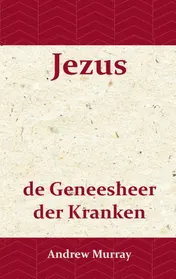 Omslag van Jezus de geneesheer der kranken
