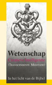 Omslag van Wetenschap Creatieve Intelligentie (transcendente meditatie)