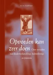 Omslag van Opvoeden kan zeer doen