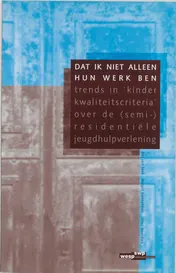 Omslag van Dat ik niet alleen hun werk ben