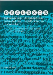 Omslag van Dyslexie: definiering, diagnostiek, behandeling, predictie en preventie