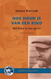 Omslag van Hoe houd je van een kind?