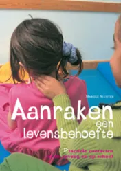 Omslag van Aanraken : een levensbehoefte