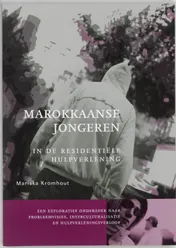 Omslag van Marokkaanse jongeren in de residentiele hulpverlening