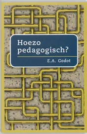 Omslag van Hoezo pedagogisch?