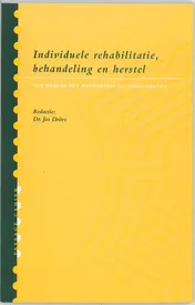 Omslag van Individuele rehabilitatie, behandeling en herstel