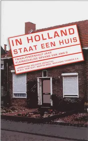 Omslag van In Holland staat een huis