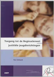 Omslag van Toegang tot de Beginselenwet justitiele jeugdinrichtingen