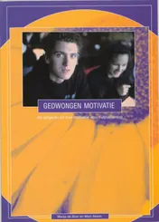 Omslag van Gedwongen motivatie