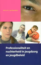 Omslag van Professionaliteit en nuchterheid in jeugdzorg en jeugdbeleid