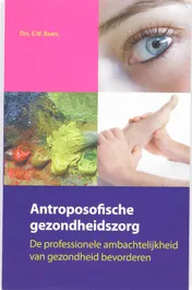 Omslag van Antroposofische gezondheidszorg