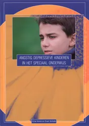 Omslag van Angstig-depressieve kinderen in het speciaal onderwijs