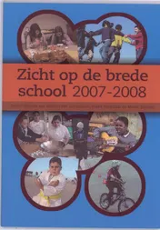 Omslag van Zicht op de brede school 2007-2008