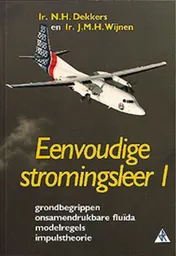 Omslag van 1 Grondbegrippen, onsamendrukbare fluida, modelregels, impulstheorie