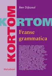 Omslag van Kortom Franse grammatica
