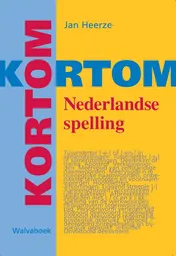 Omslag van Kortom Nederlandse spelling