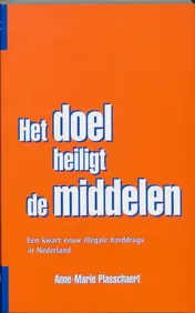 Omslag van Het doel heiligt de middelen