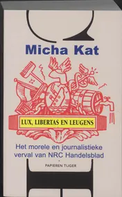 Omslag van Lux, Libertas en Leugens