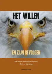 Omslag van Het willen en zijn gevolgen