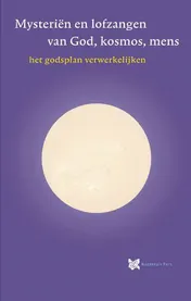 Omslag van Mysteriën en lofzangen van God, kosmos, mens