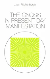 Omslag van The Gnosis in Present-day Manifestation