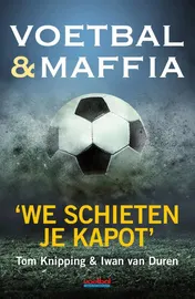 Omslag van Voetbal & maffia