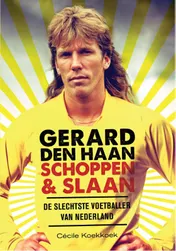 Omslag van Gerard den Haan - schoppen en slaan