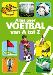 Omslag van Alles over voetbal van A tot Z