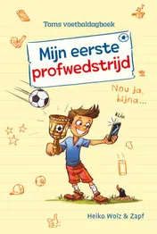 Omslag van Mijn eerste profwedstrijd