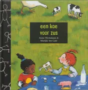 Omslag van Een koe voor Zus