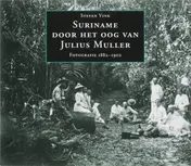 Omslag van Suriname door het oog van Julius Muller
