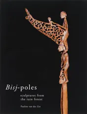 Omslag van Bisj poles, sculptures from the rainforest