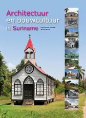 Omslag van Architectuur en bouwcultuur in Suriname