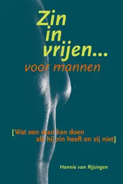 Omslag van Zin in vrijen voor mannen