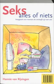 Omslag van Seks : alles of niets