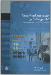 Omslag van Nederland een eeuw geleden geteld