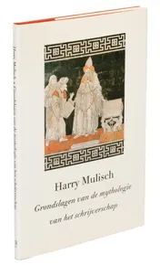 Omslag van Grondslagen van de mythologie van het schryverschap