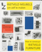 Omslag van Rietveld meubels om zelf te maken = How to construct Rietveld furniture