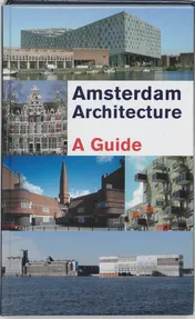 Omslag van Amsterdam architecture, a guide